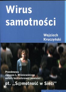 Wirus Samotności_Wojciech Kurczyński